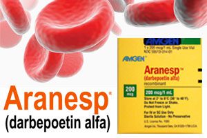 Aranesp’s Serious Risks Claim Lawsuits